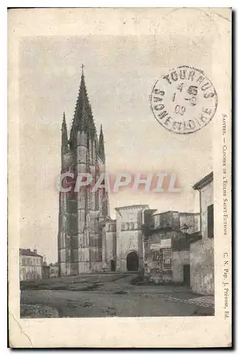 Ansichtskarte AK Saintes Clocher de l'Eglise Saint Eutrope