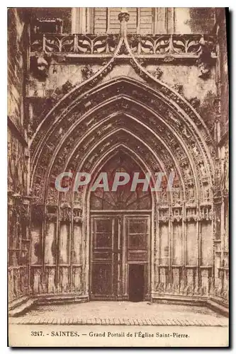 Cartes postales Saintes Grand Portail de l'Eglise Saint Pierre