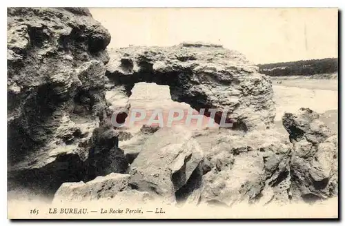 Ansichtskarte AK Le Bureau La Roche Percee