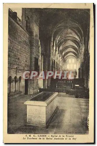 Ansichtskarte AK Caen Eglise de la Trinite Le Tombeau de la Reine Mathilde et la Nef