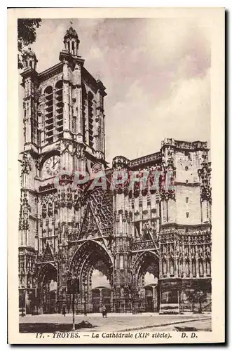 Cartes postales Troyes La Cathedrale
