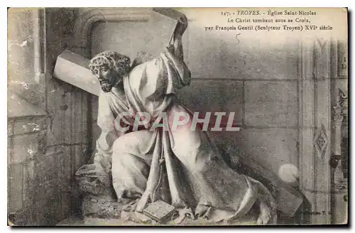 Cartes postales Troyes Eglise Saint Nicolas Le Christ tombant sous sa Croix