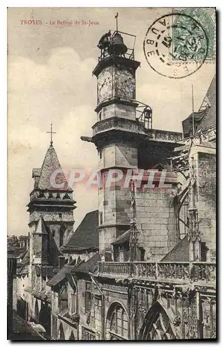 Cartes postales Troyes Le Beffroi de St Jean