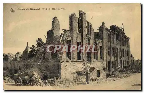 Cartes postales Ruines de Nieuport Hotel de Ville Militaria