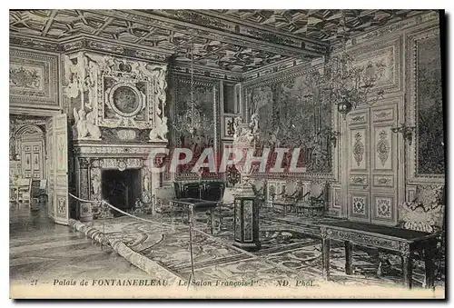 Cartes postales Palais de Fontainebleau Le Salon Francois