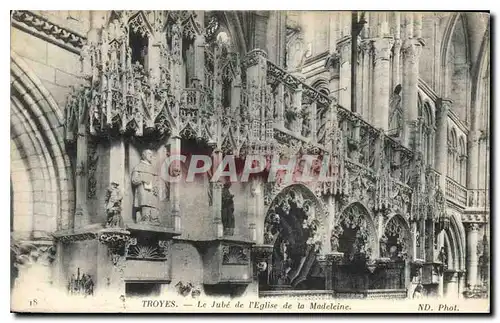 Ansichtskarte AK Troyes  Le Jube de l'Eglise de la Madeleine