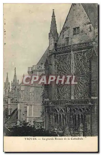 Cartes postales Troyes La grande Rosace de la Cathedrale