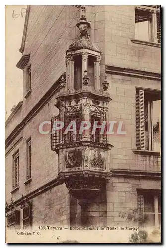 Ansichtskarte AK Troyes Encorbellement de l'Hotel de Marizy