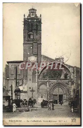 Cartes postales Toulouse La Cathedrale Saint Etienne