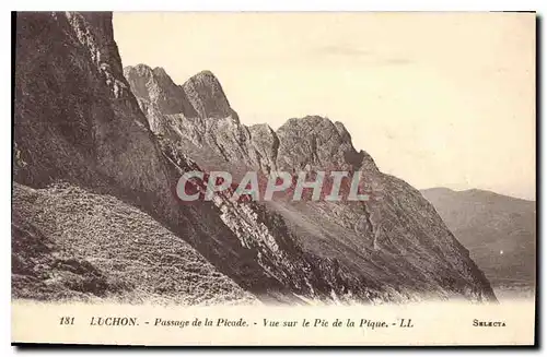 Ansichtskarte AK Luchon Passage de la Picade Vue sur le Pic de la Pigue