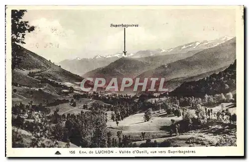 Ansichtskarte AK Env de Luchon Vallee d'Oueill vue vers Superbagneres