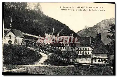 Cartes postales Couvent de la Grande Chartreuse Entree principale et la Chapelle des Etrangers