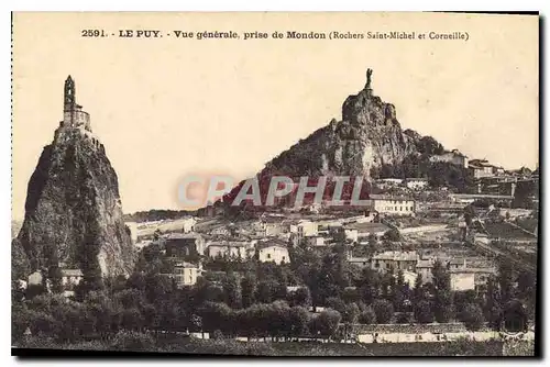 Ansichtskarte AK Le Puy Vue generale prise de Mondon Rochers Saint Michel et Corneille