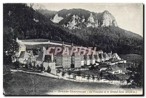 Cartes postales Dauphine Grande Chartreuse Le Couvent et le Grand Som