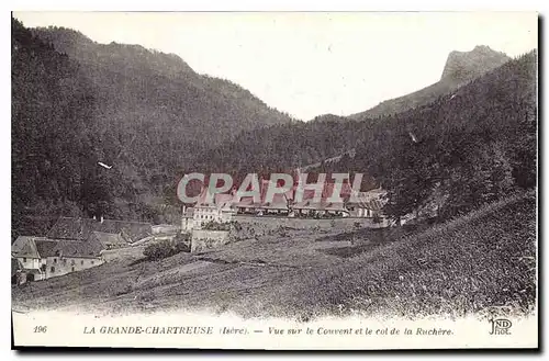 Ansichtskarte AK La Grande Chartreuse Isere Vue sur le Couvent et le col de la Ruchere