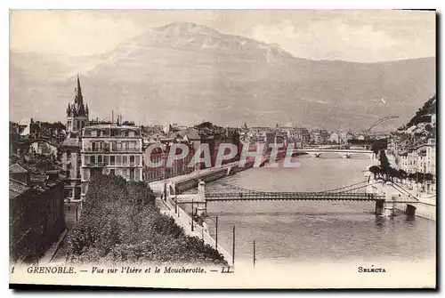 Cartes postales Grenoble Vue sur l'Isere et le Moucherette