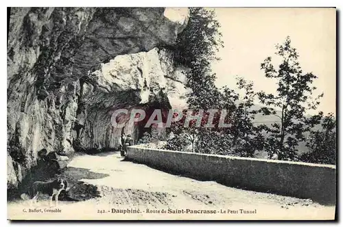 Ansichtskarte AK Dauphine Route de Saint Pancrasse Le Petit Tunnel