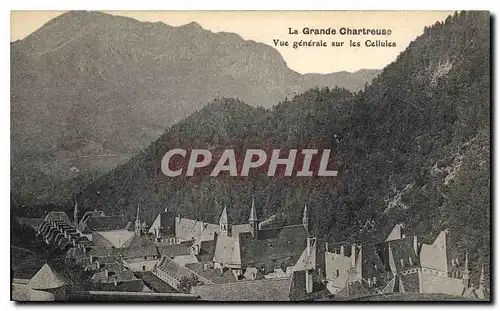 Cartes postales La Grande Chartreuse Vue generale sur les Cellules