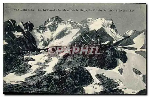 Cartes postales Dauphine Le Lautaret Le Massif de la Meije du Col du Galibier