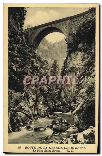 Cartes postales Route de la Grande Chartreuse Le Pont Saint Bruno