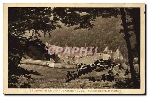 Cartes postales Le Couvent de la Grande Chartreuse Vue generale du Monastere