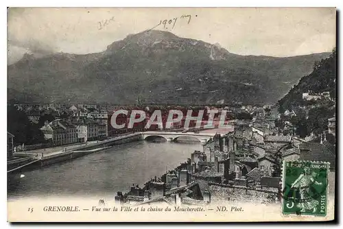 Cartes postales Grenoble Vue sur la Ville et la chaine du Moucherette