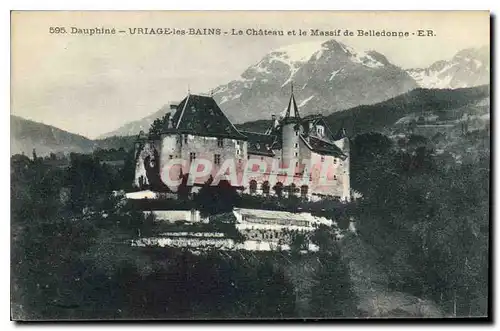 Cartes postales Dauphine Uriage les Bains La Chateau et le Massif de Belledonne