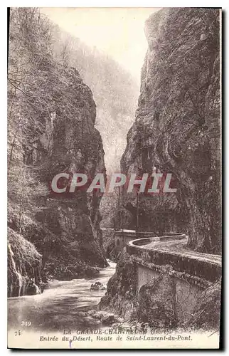 Cartes postales La Grande Chartreuse Isere Entree du Desety Route de Saint Laurent du Pont