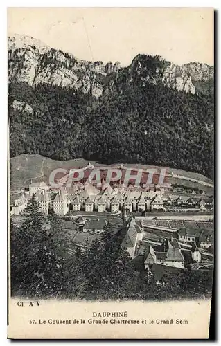 Cartes postales Dauphine le Couvent de la Grande Chartreuse et le Grand Som