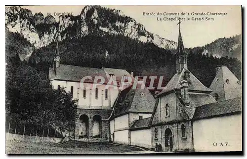 Cartes postales Entree du Couvent de la Grande Chartreuse la Chapelle et le Grand Som