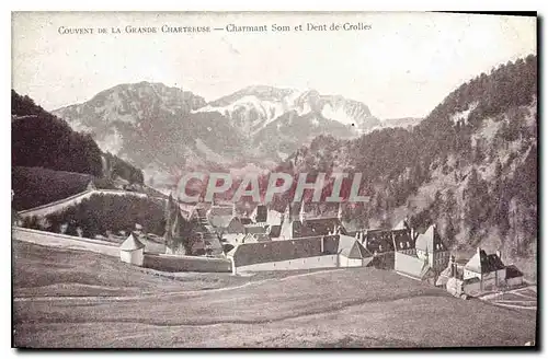 Cartes postales Couvent de la Grande Chartreuse Charmant Som et Dent de Crolles