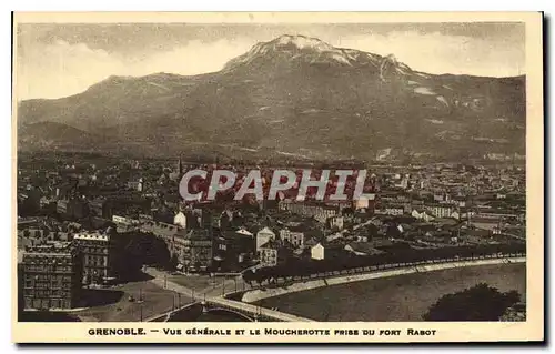 Ansichtskarte AK Grenoble vue generale et le moucherotte prise du fort rabot