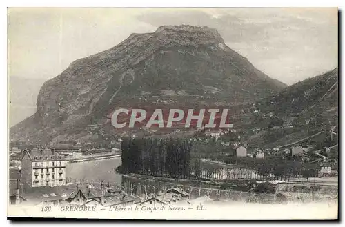 Cartes postales Grenoble l'Isere et le Casque de Neron