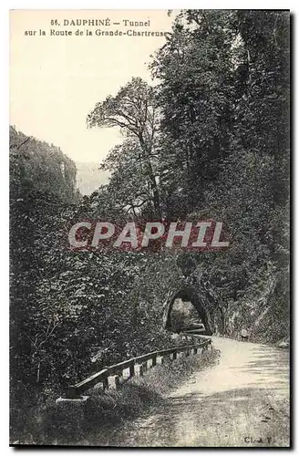 Cartes postales Dauphine Tunnel sur la Route de la La Grande Chartreuse