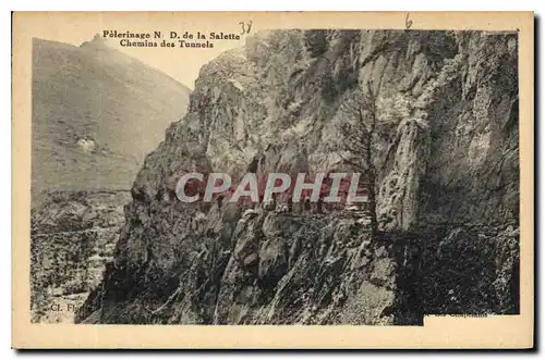 Cartes postales Pelerinage N D de la Salette Chemins des Tunnels