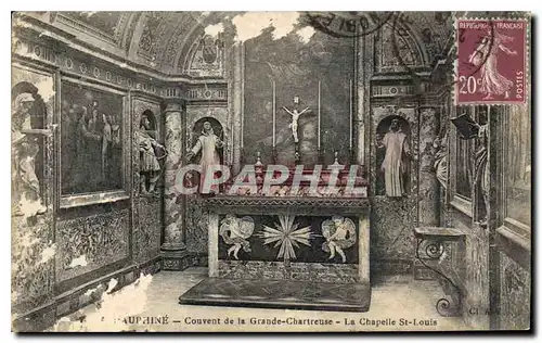 Cartes postales Dauphine Couvent de la Grande Chartreuse la Chapelle St Louis