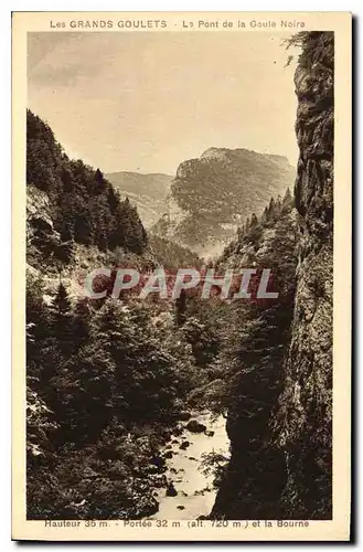 Ansichtskarte AK Les Grands Goulets le Pont de la Goule Noire