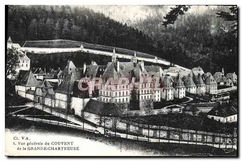 Cartes postales Vue generale du Couvent de la Grande Chartreuse