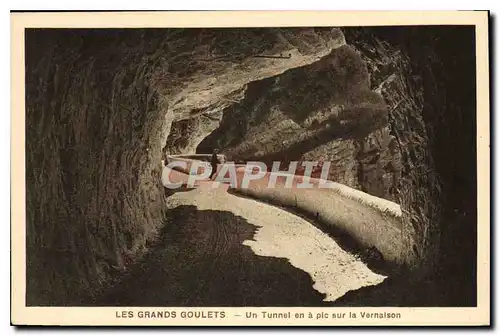 Cartes postales Les Grands Goulets un Tunnel en a pic sur la Vernaison