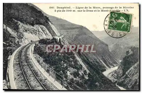 Cartes postales Dauphine Ligne de la Mure passage de la Rivoire a pic de 300m sur le Drac et le Mont Aiguille