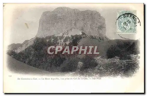 Cartes postales De Grenoble a Gap le Mont Aiguille vue prise du Col de Laupet (carte pr�curseur)