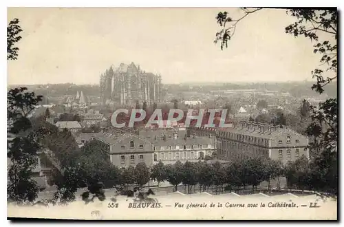 Ansichtskarte AK Chateau de Beauvais Vue generale de la Caserne avec la Cathedrale Militaria