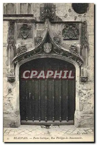 Cartes postales Chateau de Beauvais Porte Gothique rue Philippe de Beaumanoir