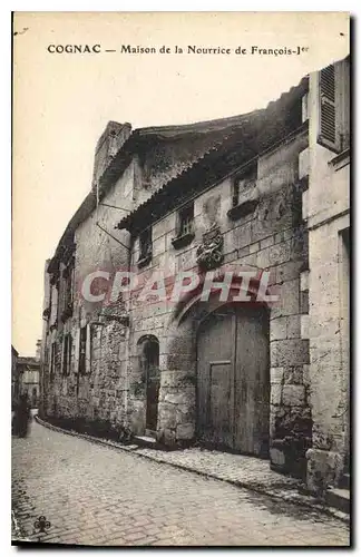 Cartes postales Cognac Maison de la Nourrice de Francois 1er