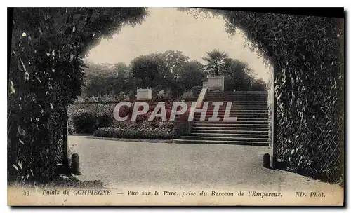 Cartes postales Palais de Compiegne vue sur le Parc du Berceau de l'Empereur