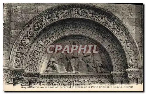 Cartes postales Angouleme Arceau roman decorant le desses de la Porte principale de la Cathedrale