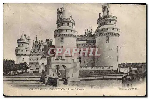 Cartes postales Chateau de Pierrefonds l'Entree