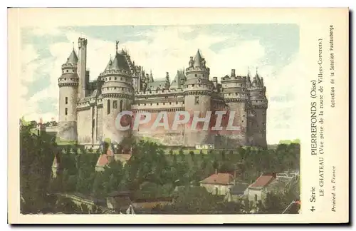 Cartes postales Pierrefonds Oise le chateau vue prise de la route de Villers Cotterets