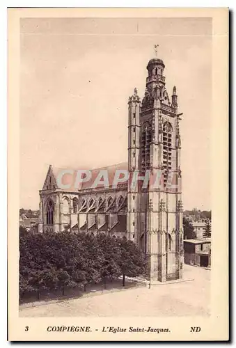 Ansichtskarte AK Compiegne l'Eglise Saint Jacques