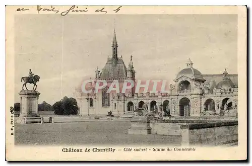 Cartes postales Chateau de Chantilly Cote sud est Statue du Connetable